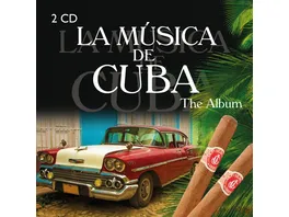 La Musica de Cuba The Album