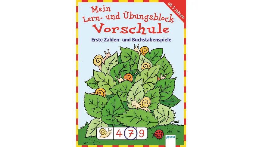 Arena Verlag - Mein Lern- und Übungsblock Vorschule - Erste Zahlen- und Buchstabenspiele