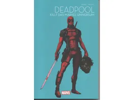 Deadpool Killt das Marvel Universum