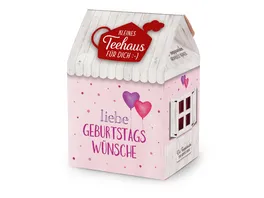 Geschenk fuer Dich Teehaus Liebe Geburtstagswuensche