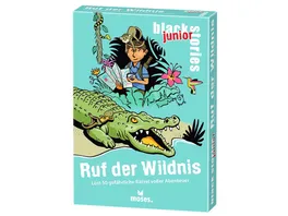 moses black stories junior Ruf der Wildnis