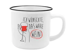 GRUSS CO Becher Ich wuenschte das waere Wein