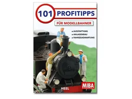 101 Profitipps fuer Modelleisenbahner