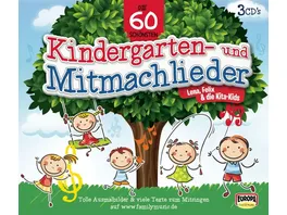 Die 60 schoensten Kindergarten und Mitmachlieder