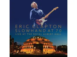 Eric Clapton Slowhand At 70 Live At The Royal Albert Hall 2 CDs