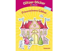 Tessloff Malen und Raetseln und mehr Malen Glitzer Sticker Malbuch Prinzessinnen Schloss