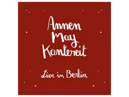 Annenmaykantereit Freunde Live In Berlin CD