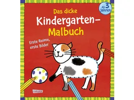 Das dicke Kindergarten Malbuch Erste Reime erste Bilder