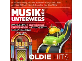 Musik fuer unterwegs Oldie Hits