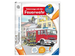 Ravensburger Buch Wieso Weshalb Warum tiptoi Unterwegs mit der Feuerwehr