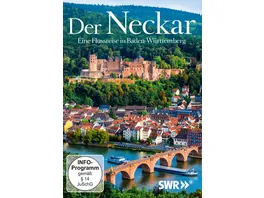 Der Neckar Flussreisen in Deutschland SWR