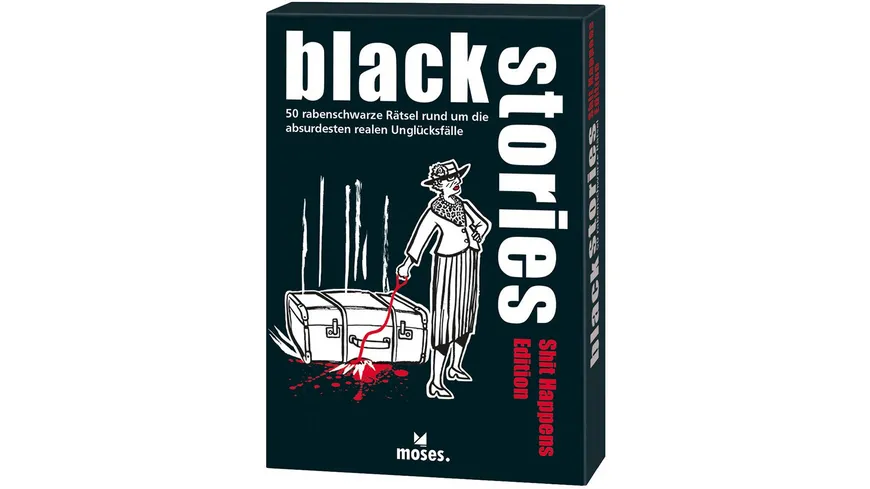 moses. - black stories - Shit Happens Edition