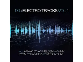 90s Electro Tracks Vol 1