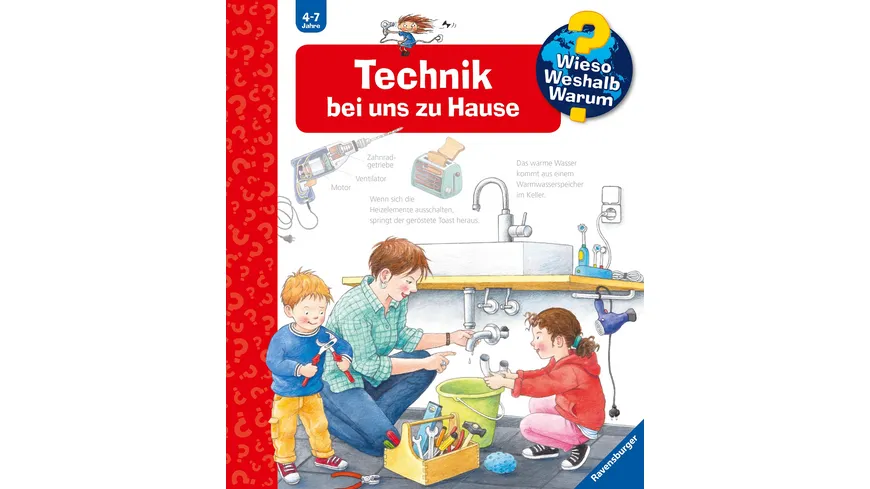 Wieso? Weshalb? Warum? (24) Technik bei uns zu Hause