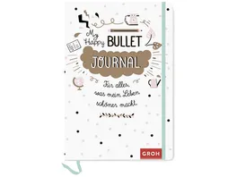 Happy Bullet Journal Fuer alles was mein Leben schoener macht