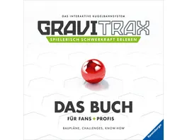 Ravensburger Beschaeftigung GraviTrax Das Buch fuer Fans und Profis Bauplaene Challenges Know How