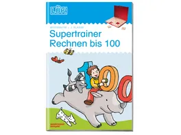 LUeK Supertrainer Rechnen bis 100 Kopfrechenuebungen ANH 0101 seit 2012 13 Kl 2 3