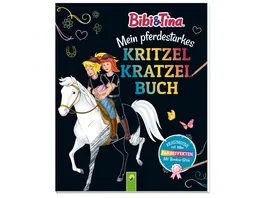 Bibi Tina Mein pferdestarkes Kritzel Kratzel Buch Mit Bambus Stick Kratzmotive mit tollen Farbeffekten