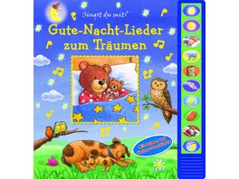 Gute Nacht Lieder zum Traeumen Vorlese Pappbilderbuch mit 10 Melodien fuer Kinder ab 3 Jahren