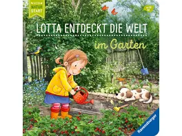 Lotta entdeckt die Welt Im Garten Kinderbuch
