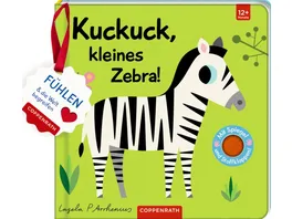 Coppenrath Verlag Mein Filz Fuehlbuch Kuckuck kleines Zebra