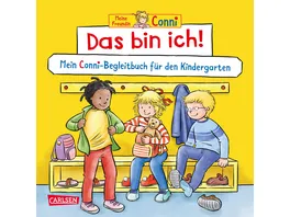 Conni Gelbe Reihe Das bin ich Mein Conni Begleitbuch fuer den Kindergarten