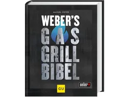 Weber s Gasgrillbibel