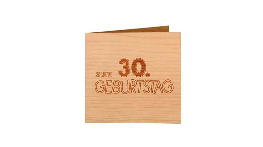 Original Holzgrußkarte - zum 30. Geburtstag