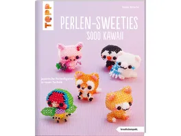 Perlen Sweeties sooo kawaii kreativ kompakt Japanische Perlenfiguren in neuer Technik