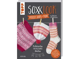 SoxxLook Muetzen Loops und mehr by Stine Stitch Mustersocken und Accessoires stricken