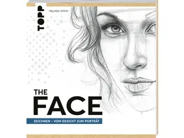 The FACE Zeichnen Vom Gesicht zum Portraet