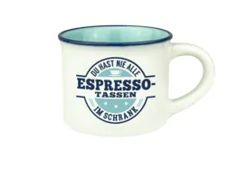 H H Espresso Tasse Du hast nie