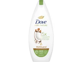Dove Care by Nature Pflegedusche Wohltuend mit Kokosoel Mandelextrakt