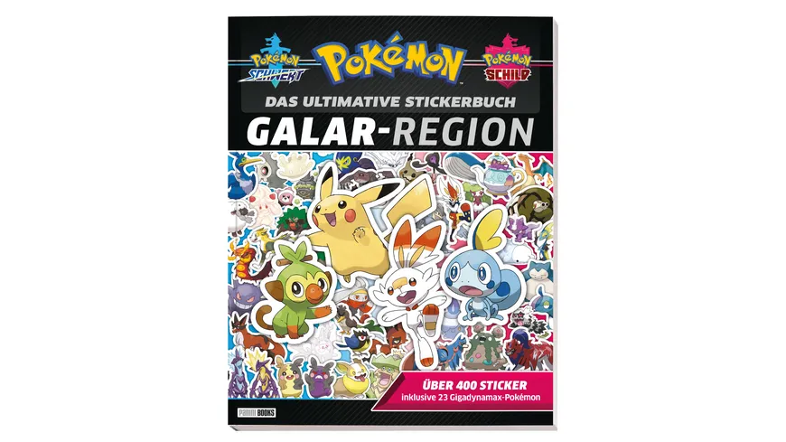 Pokémon: Das ultimative Stickerbuch: Galar-Region - über 400 Sticker, inklusive 23 Gigadynamax-Pokémon