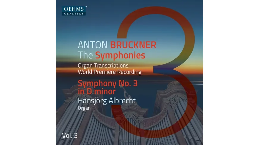Anton Bruckner Project-The Symphonies,Vol.3