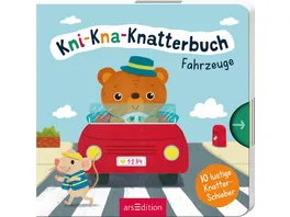 Kni Kna Knatterbuch Fahrzeuge Mit 10 lustigen Knatter Schiebern