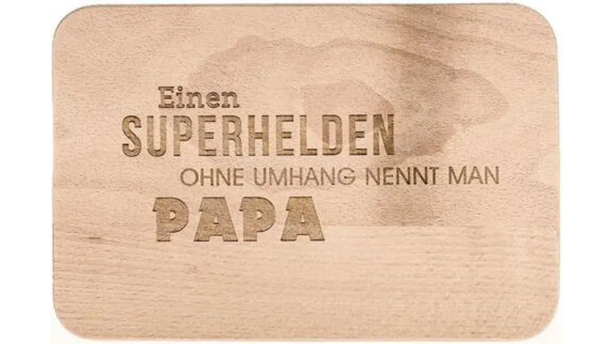 Spruchreif Frühstücksbrett Einen Superhelden ohne Umhang nennt man Papa