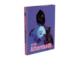 IN THE AFTERMATH 2 Disc Mediabook Cover B Blu ray DVD Limited 333 Edition Uncut