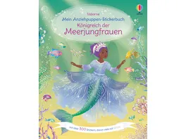 Mein Anziehpuppen Stickerbuch Koenigreich der Meerjungfrauen mit ueber 300 Stickern davon viele mit Glitzer