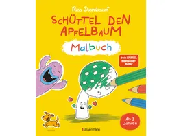 Schuettel den Apfelbaum Malbuch Der Spiegel Bestseller zum Ausmalen fuer Kinder ab 3 Jahren