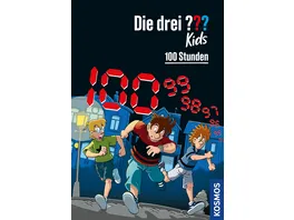 Die drei Kids 100 100 Stunden