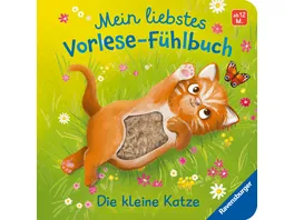 Mein liebstes Vorlese Fuehlbuch Die kleine Katze