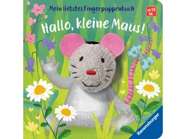 Mein liebstes Fingerpuppenbuch Hallo kleine Maus