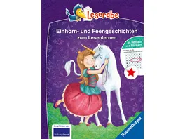 Die schoensten Einhorn und Feengeschichten zum Lesenlernen Leserabe ab 1 Klasse Erstlesebuch fuer Kinder ab 6 Jahren