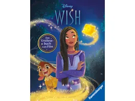 Disney Wish Das offizielle Erstlesebuch zum Film Zum Selbstlesen ab 7 Jahren Mit Original Illustrationen von Disney Disney Erstlesebuch zum Film