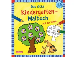 Das dicke Kindergarten Malbuch Auf der Wiese