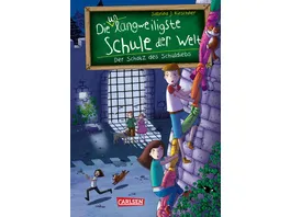 Die unlangweiligste Schule der Welt 10 Der Schatz des Schuldiebs