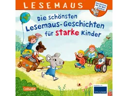 LESEMAUS Sonderbaende Die schoensten Lesemaus Geschichten fuer starke Kinder