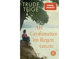 Als Grossmutter im Regen tanzte