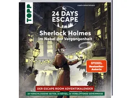 24 DAYS ESCAPE Der Escape Room Adventskalender Sherlock Holmes im Nebel der Vergangenheit